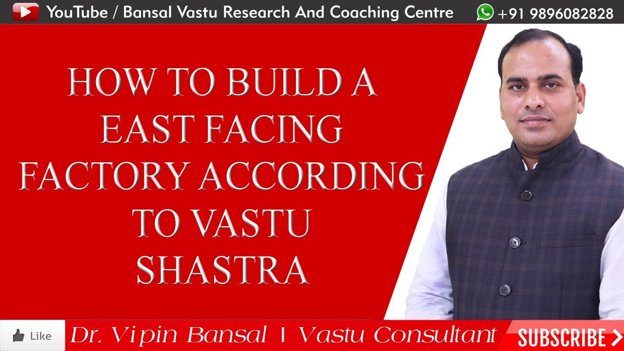 How to build a factory according to Vastu Shastra ? | Bansal Vastu | Dr. Vipin Bansal +91 9896082828