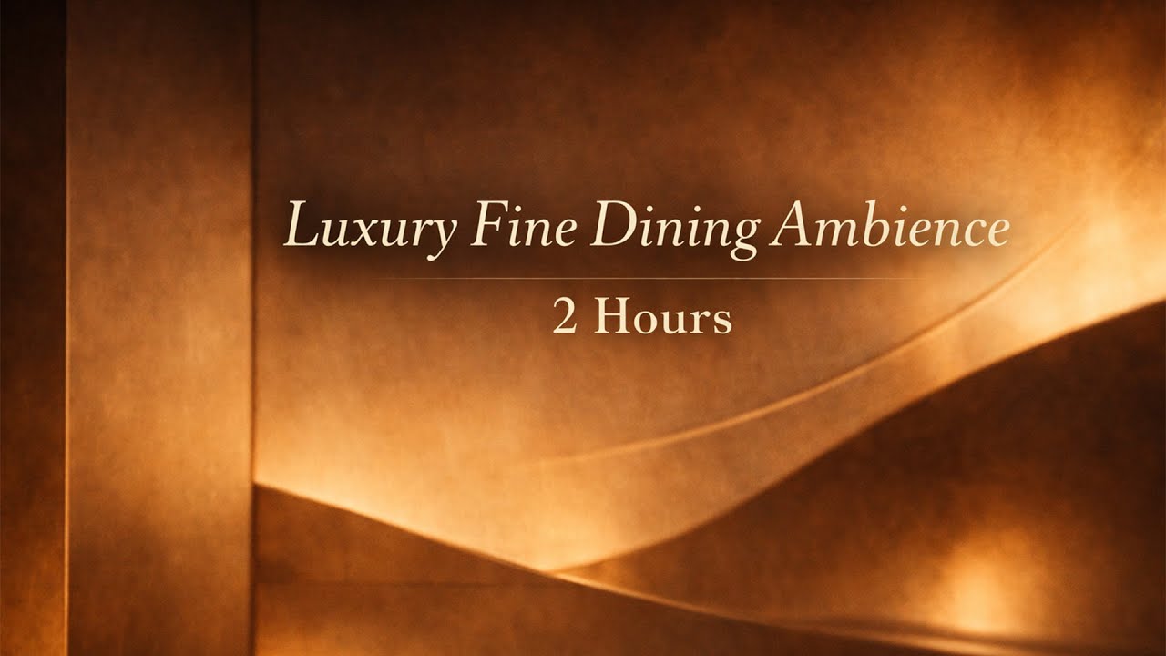 Luxury Fine Dining Ambience | 2 Hours