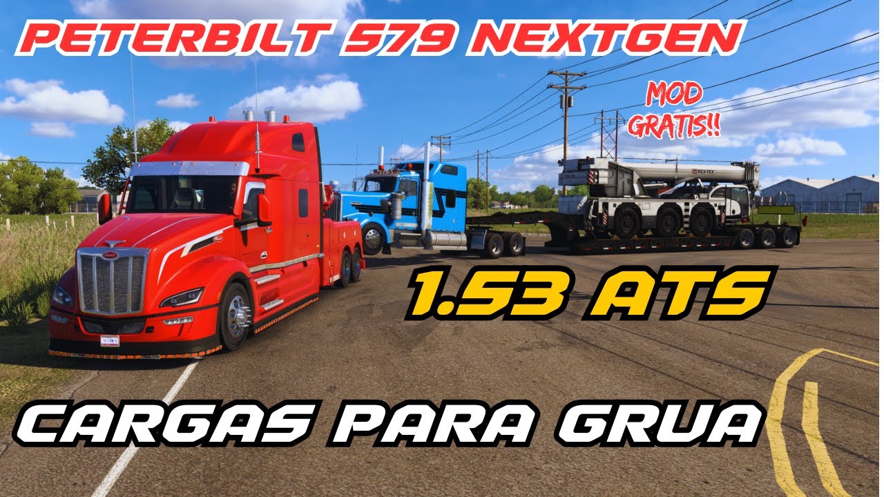 ATS 1.53|  PETERBILT 579 NextGen GRÚA  MOD GRATIS!!