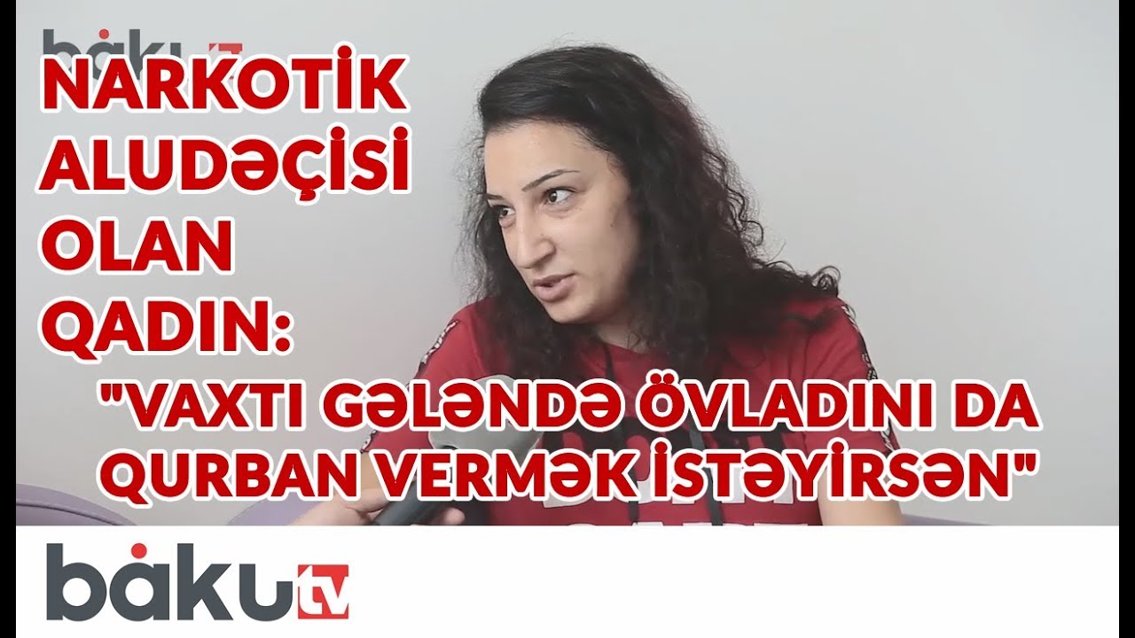Narkotik aludəçisi olan qadın: 