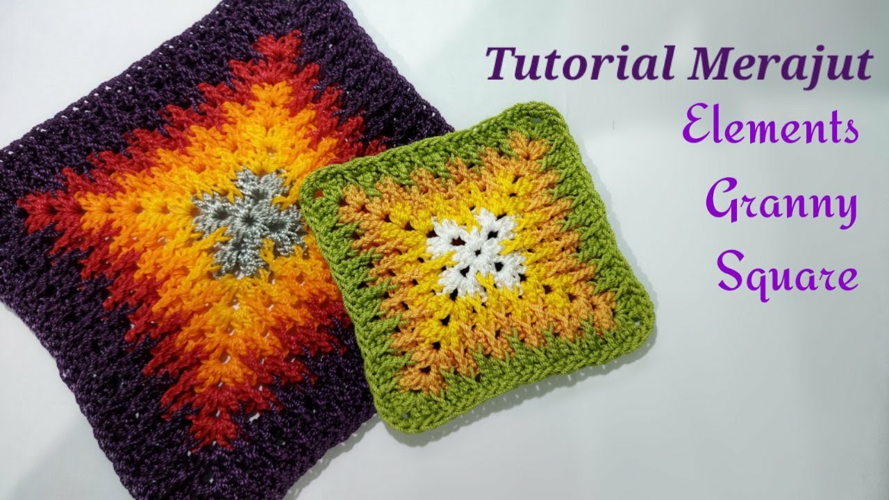 Crochet // Tutorial Merajut Elements Granny Square