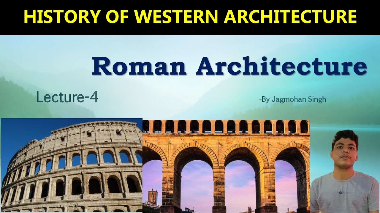 Roman Architecture |Lecture-4| History of western Architecture | B.Arch NATA JEE| HINDI