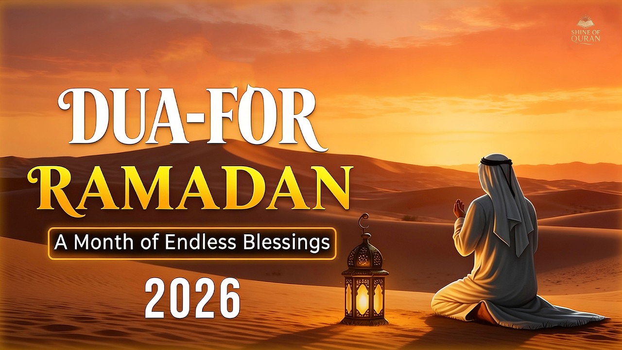 Most Powerful Dua of Ramadan 2026 🌙 | Must Listen Every Ramadan for Peace & Forgiveness #ramadan2026