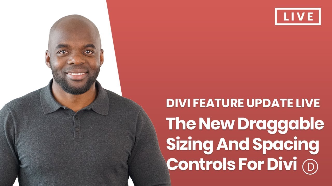 Divi Feature Update LIVE - The New Draggable Sizing And Spacing Controls For Divi