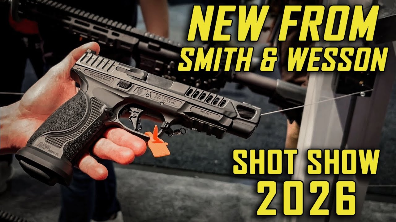 NEW Products from Smith & Wesson - SHOT Show 2026