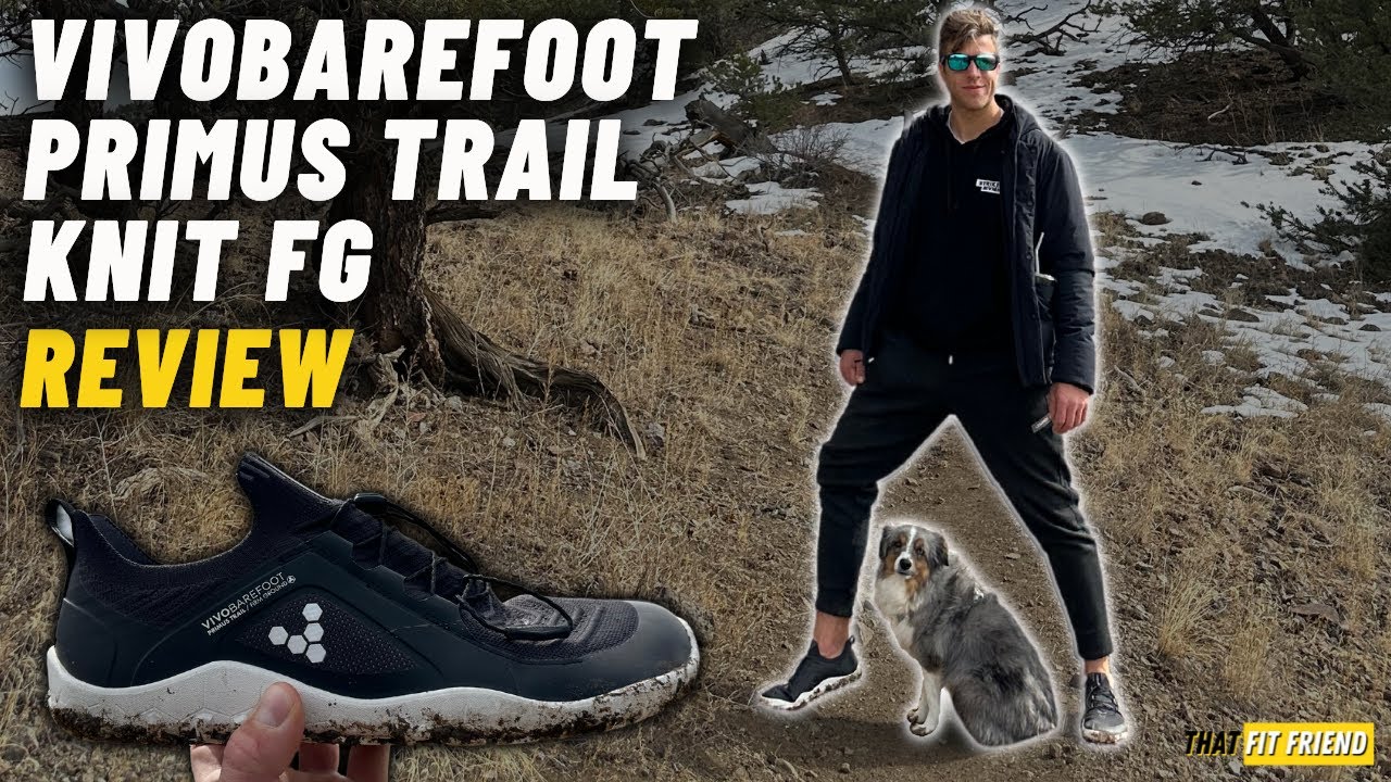 VIVOBAREFOOT PRIMUS TRAIL KNIT FG REVIEW | Really Solid