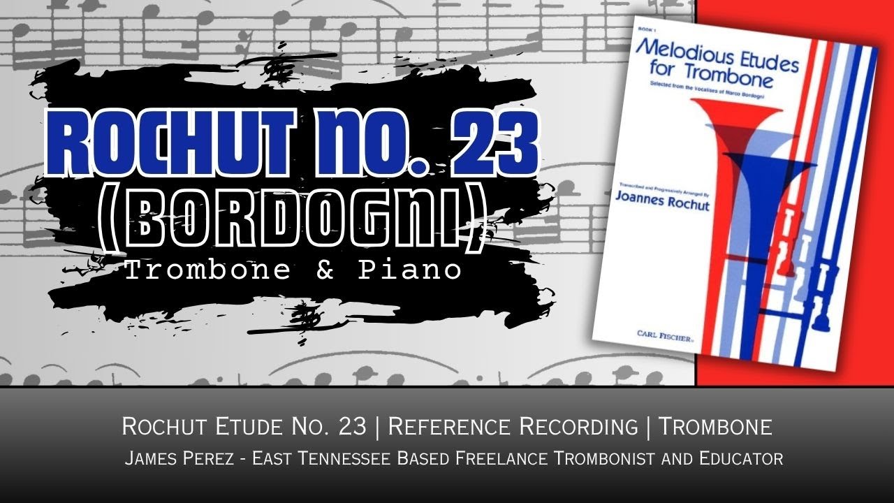 Rochut (Bordogni) Etude No. 23 - Trombone | Melodious Etudes for Trombone Reference Series