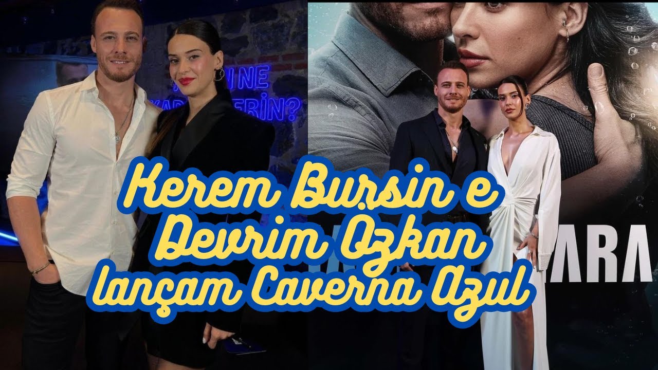 KEREM BURSIN E Devrim Özkan lançam A CAVERNA AZUL na Turquia