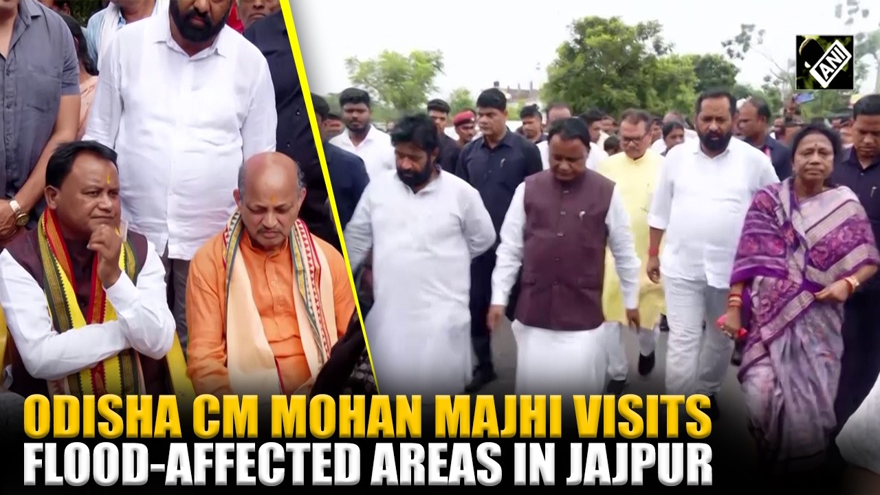 Odisha CM Mohan Charan Majhi visits flood-affected areas in Jajpur&rsquo;s Dasarathpur block