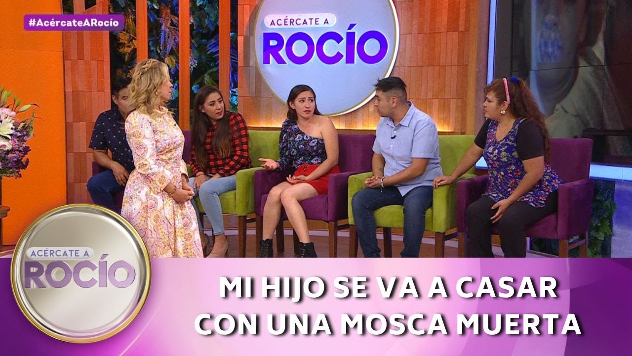 Mi hijo se va a casar con una mosca muerta. | Programa del 9 de agosto del 2023 | Acércate a Rocío