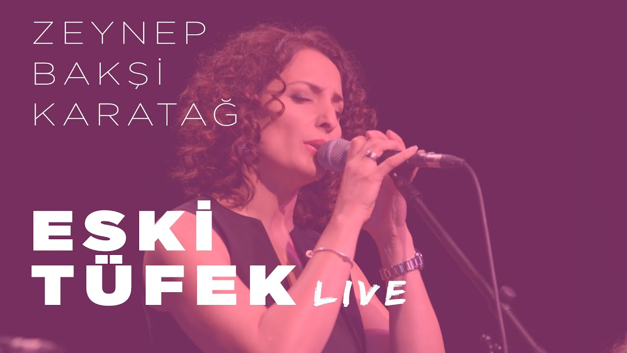 Zeynep Bakşi Karatağ - Eski tüfek - Live performance (Cover)