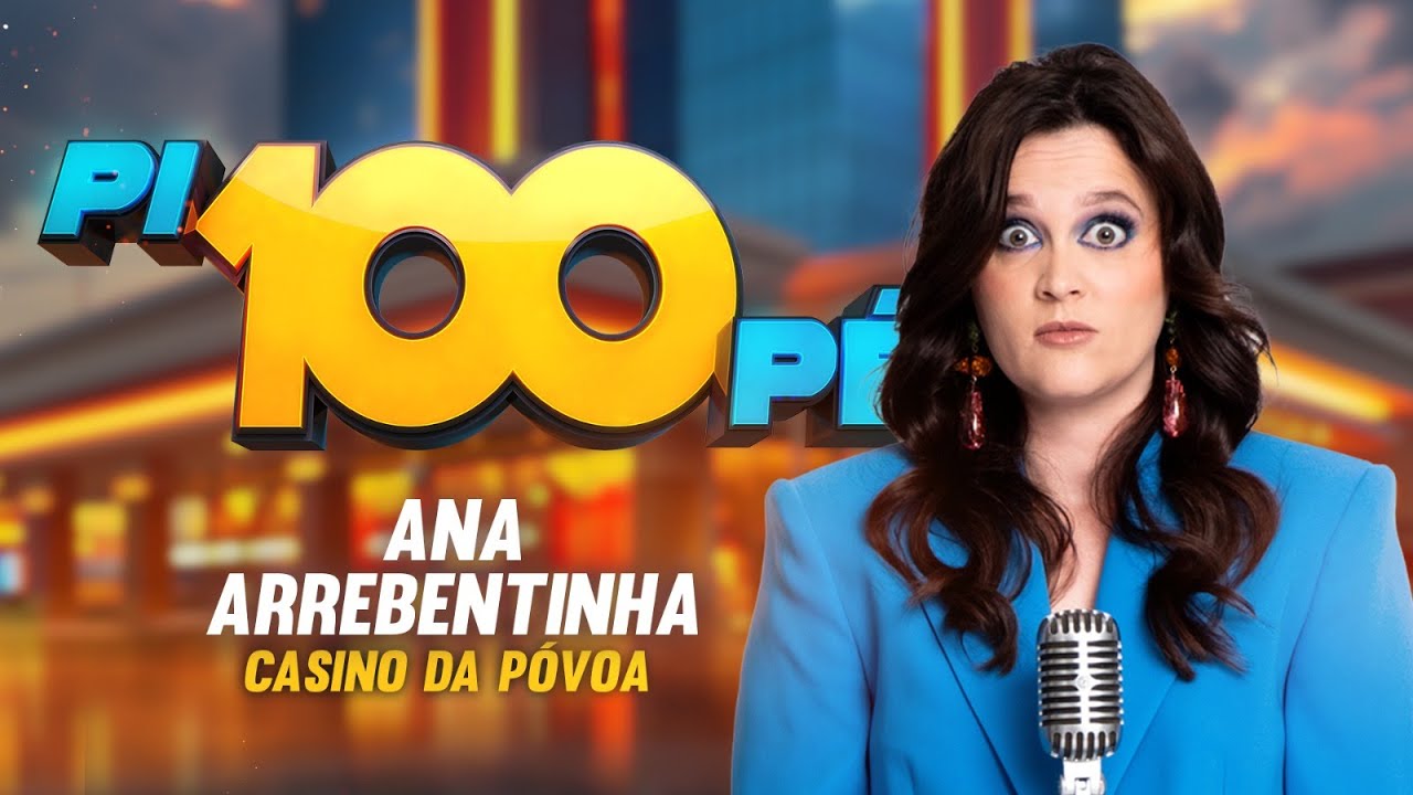 PI100Pé - Ana Arrebentinha