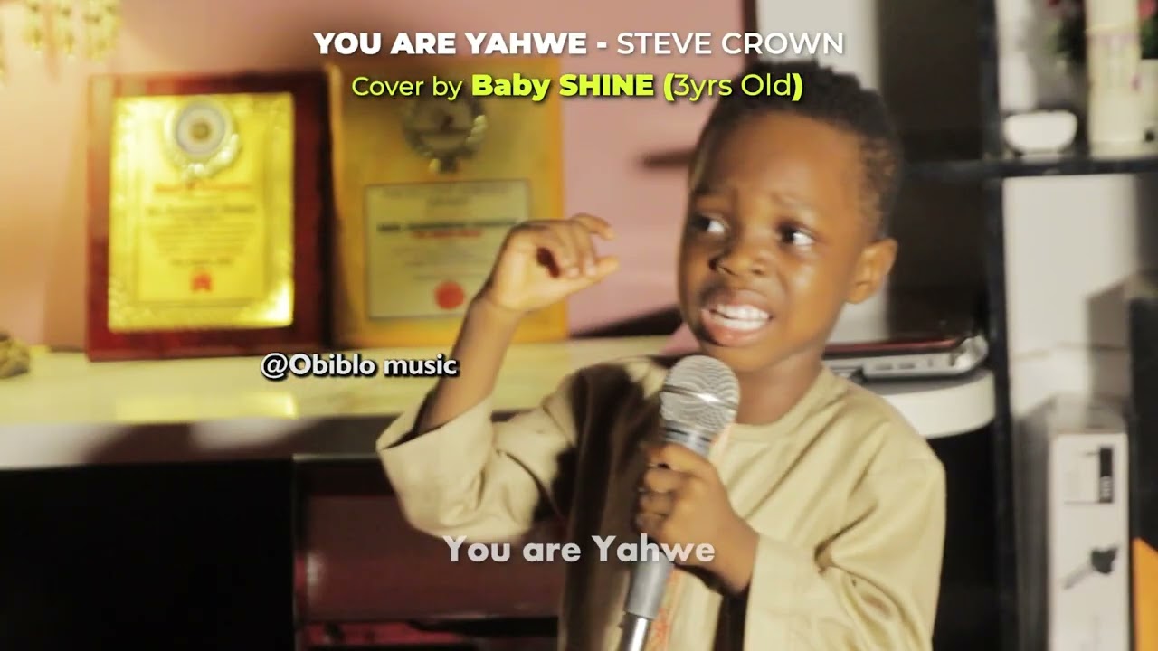 Shine is at it again!! amazing how a 3 year old can worship so deep | You are Yahwe by Steve Crown