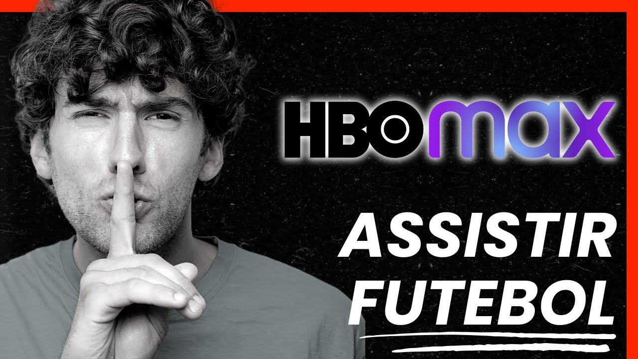 Como Assistir Futebol na HBO Max &ndash; Veja os Jogos Oficiais ao Vivo!