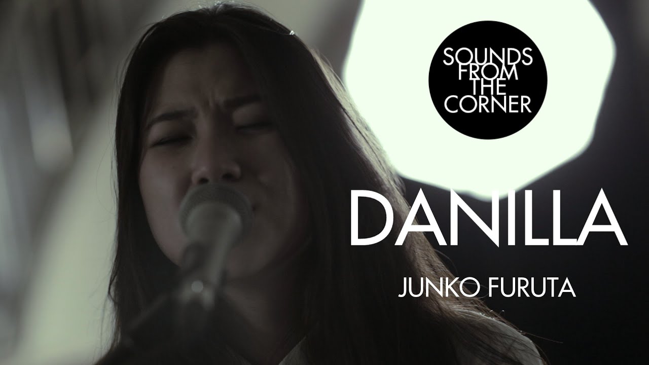Danilla - Junko Furuta | Sounds From The Corner Session #25