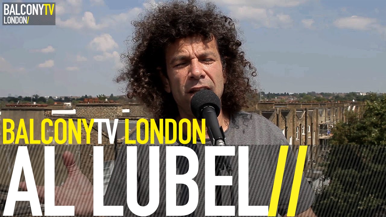 AL LUBEL - MENTALLY AL (BalconyTV)
