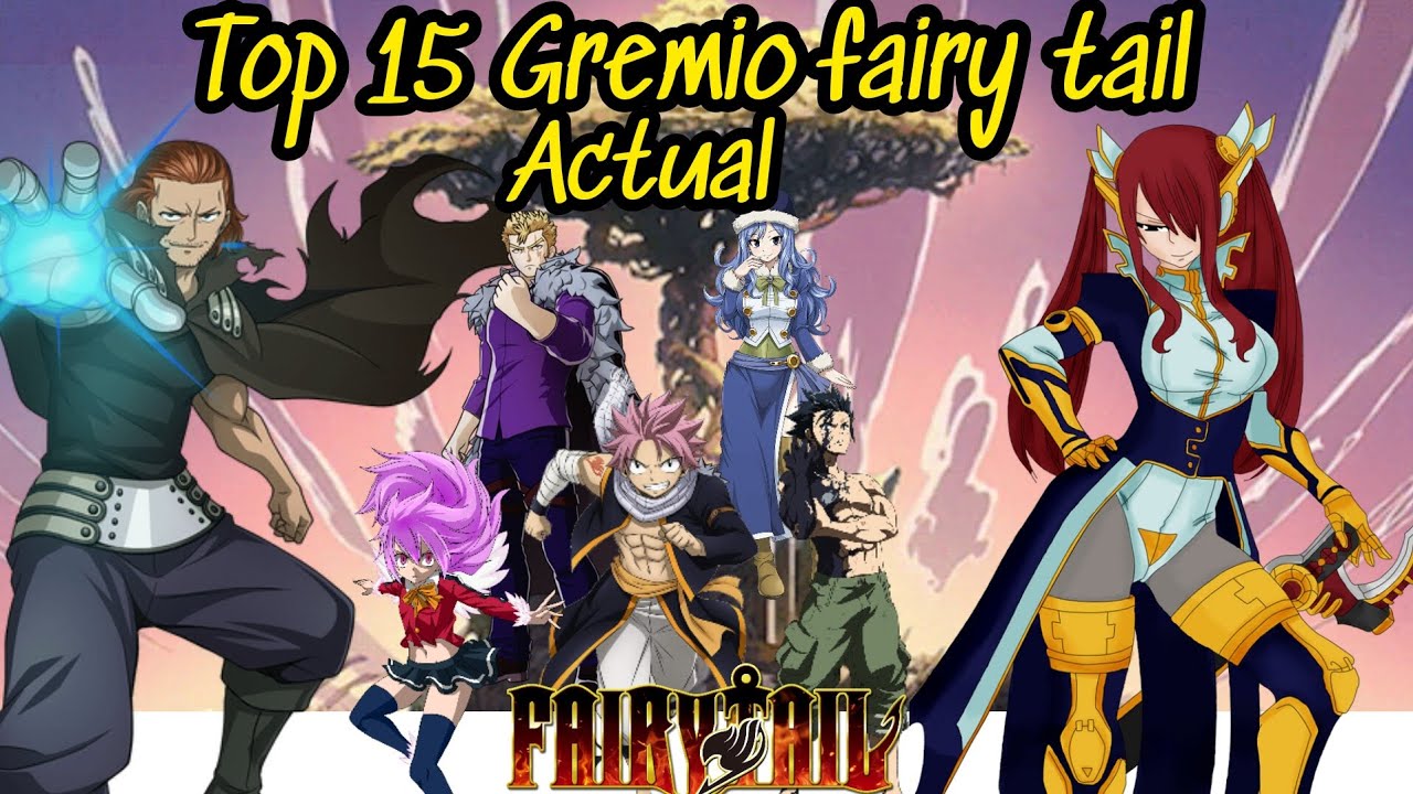 TOP 15 MAGOS MAS FUERTES DEL GREMIO FAIRY TAIL ACTUAL 100 YEARS QUEST