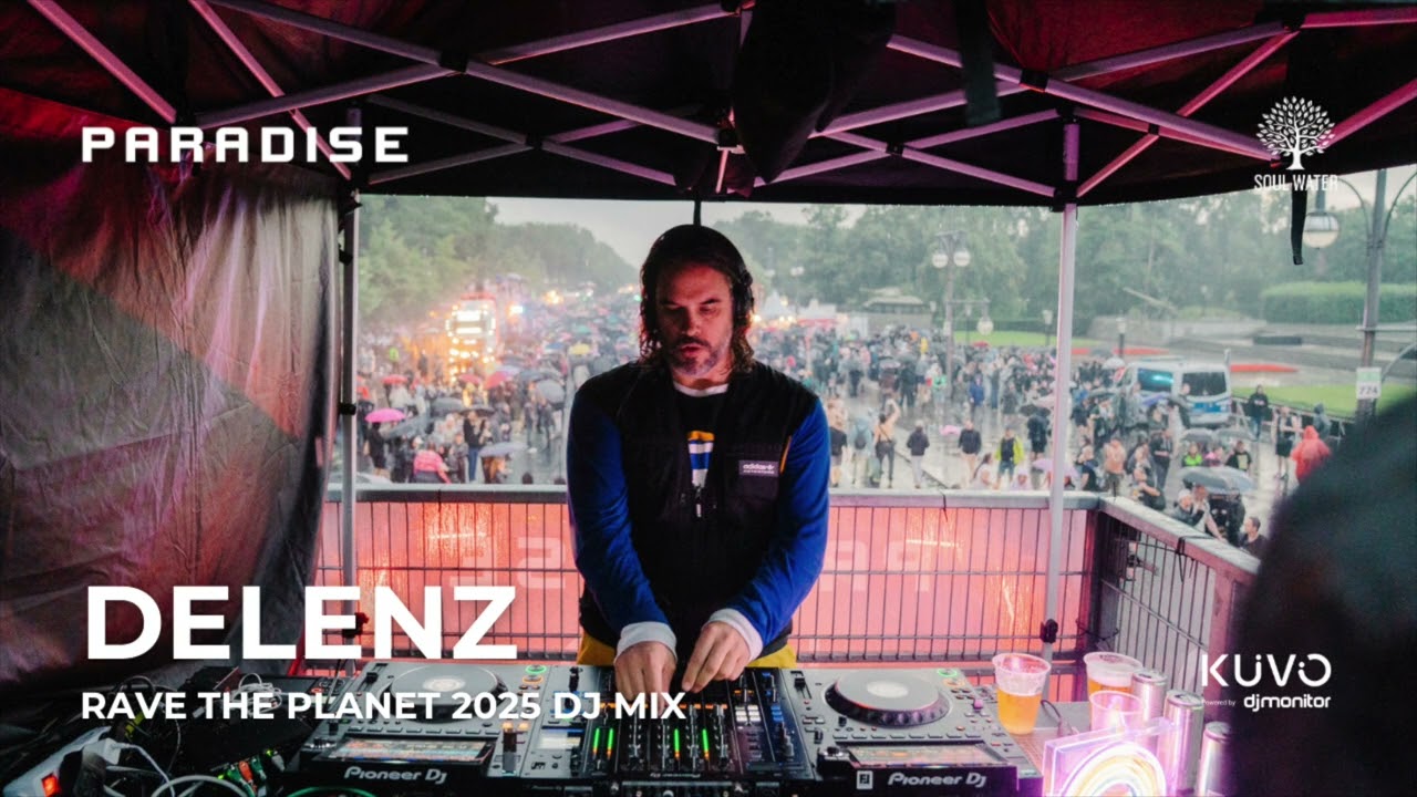 DelenzDJ Mix | Rave the Planet 2025 | Paradise x DJ Monitor x Soul Water Float