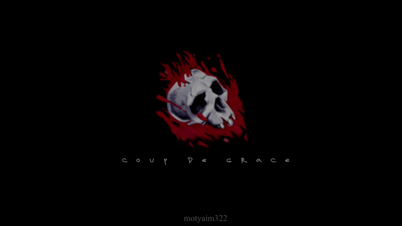 Motyaim322-COUP DE GRACE
