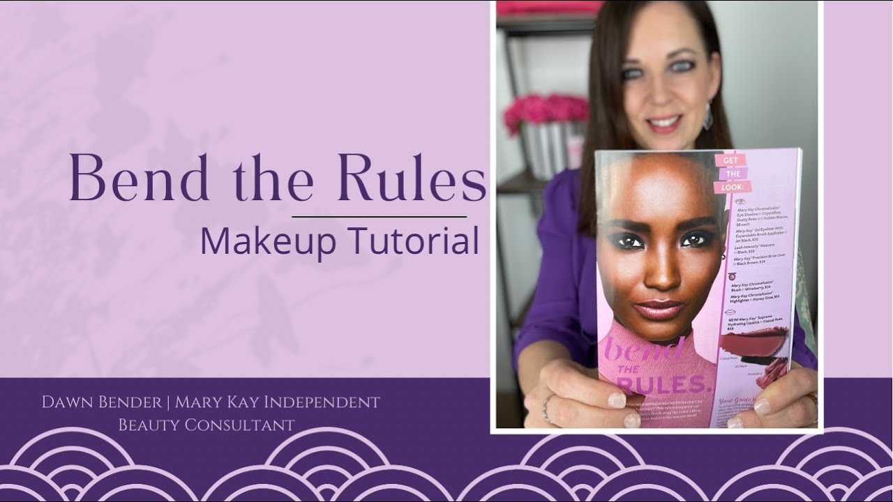 Bend the Rules | Makeup Tutorial | Mary Kay