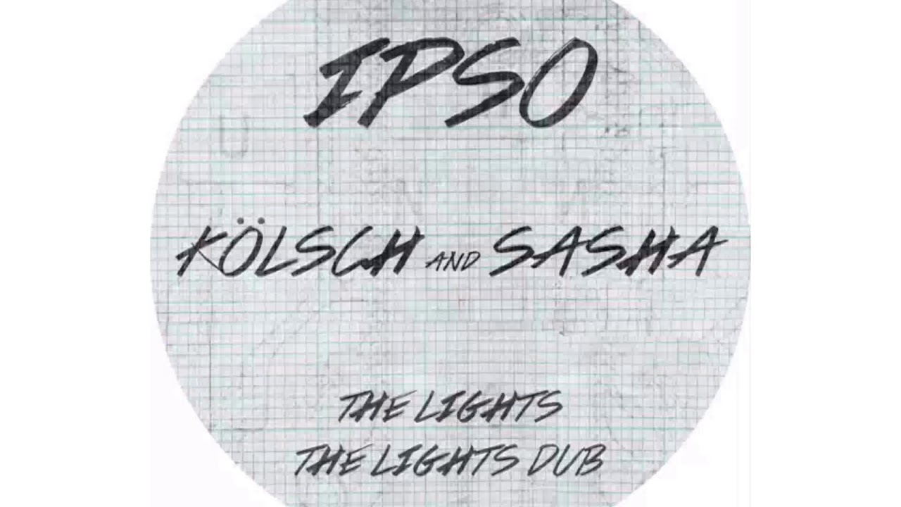 Kölsch x Sasha - The Lights