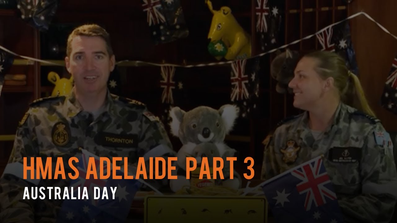 Australia Day on HMAS Adelaide Part Three