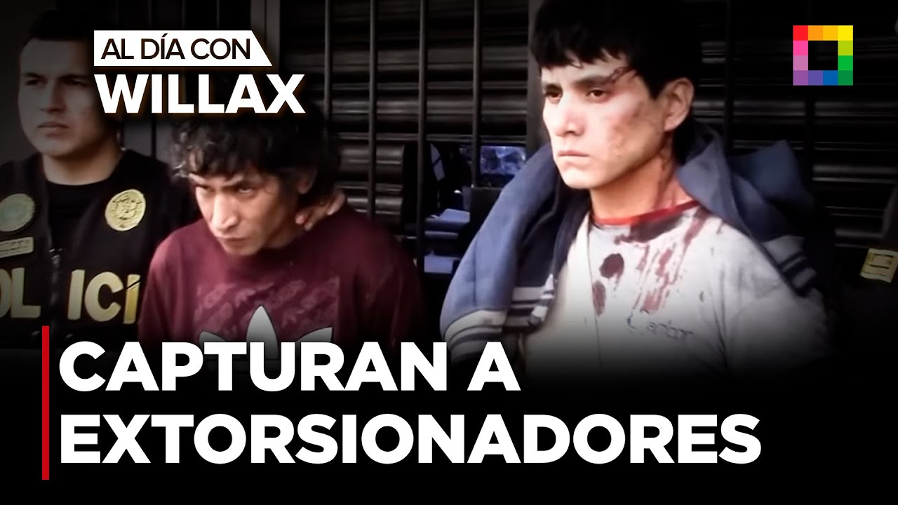 Al Día con Willax - JUL 24 - CAPTURAN A EXTORSIONADORES DE 'LA 50' | Willax