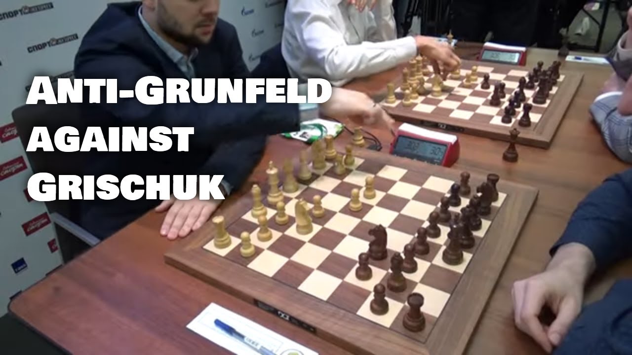 Anti-Grunfeld against leading opening expert | Fedoseev - Grischuk