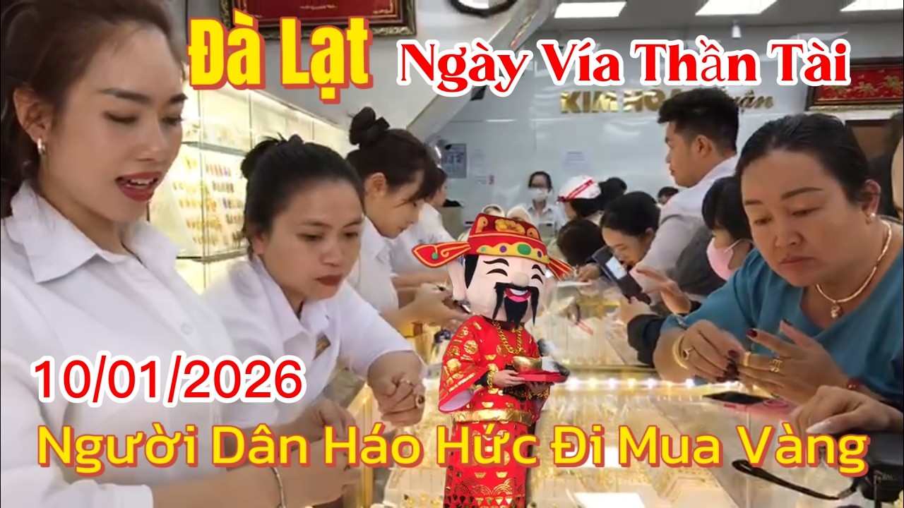 Đ&Agrave; LẠT Ng&agrave;y V&iacute;a Thần T&agrave;i Người D&acirc;n H&aacute;o Hức Đi Mua V&agrave;ng | Cường N&uacute;i |