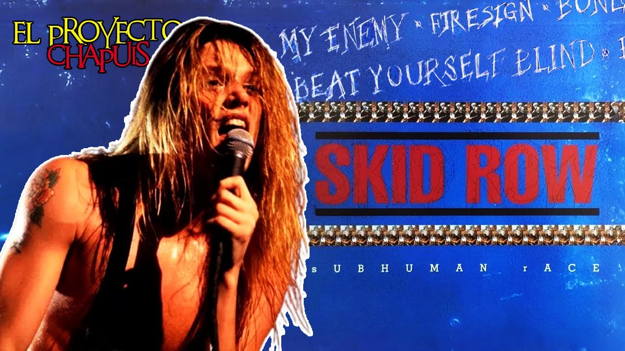 SUBHUMAN RACE | Y la caída de los dioses del Hard Rock SKID ROW