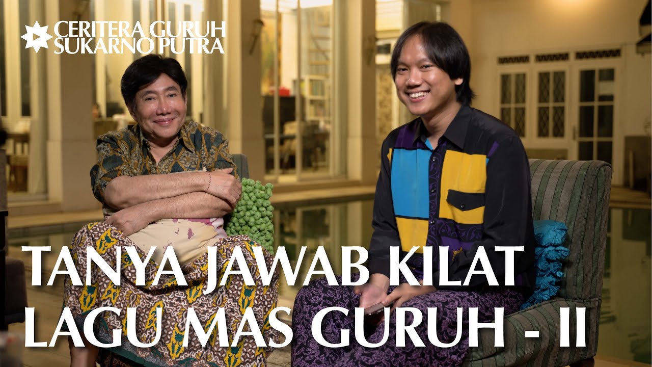 LAGU MAS GURUH; DARI KASMARAN HINGGA MISTIS!