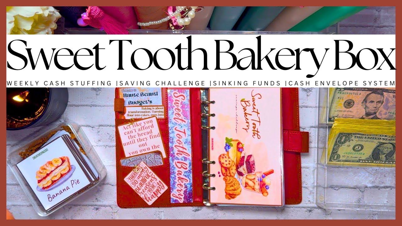 *FINISHED* SWEET TOOTH BAKERY SAVINGS BOX | CASH ENVELOPE METHOD | CASH STUFFING |CASH SINKING FUNDS
