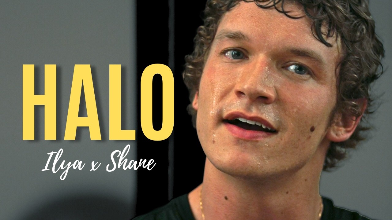 Ilya x Shane || Halo - Beyoncé