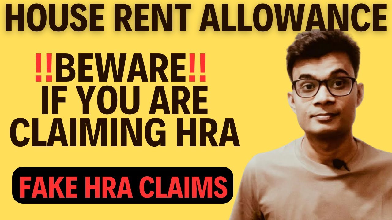 Beware of Fake HRA Claims: What You Must Know!