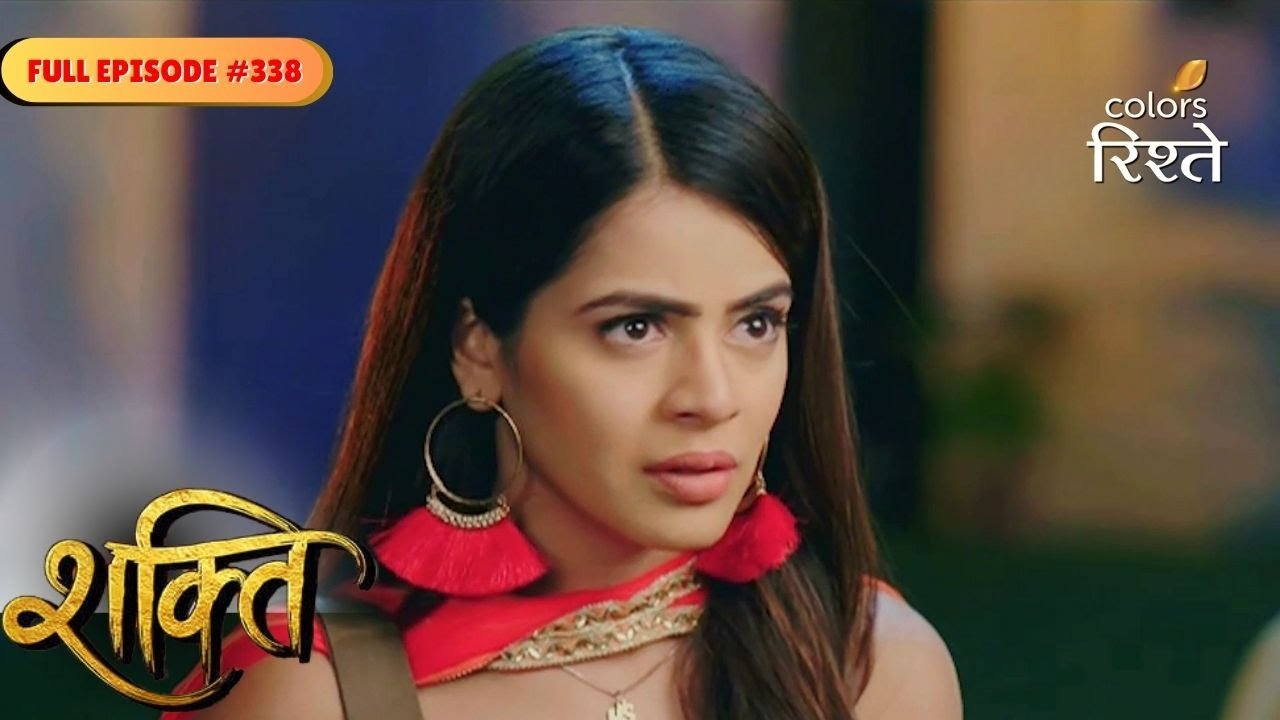 Shakti | Heer Is Caught Red-Handed | Full Ep - 338 | Colors Rishtey