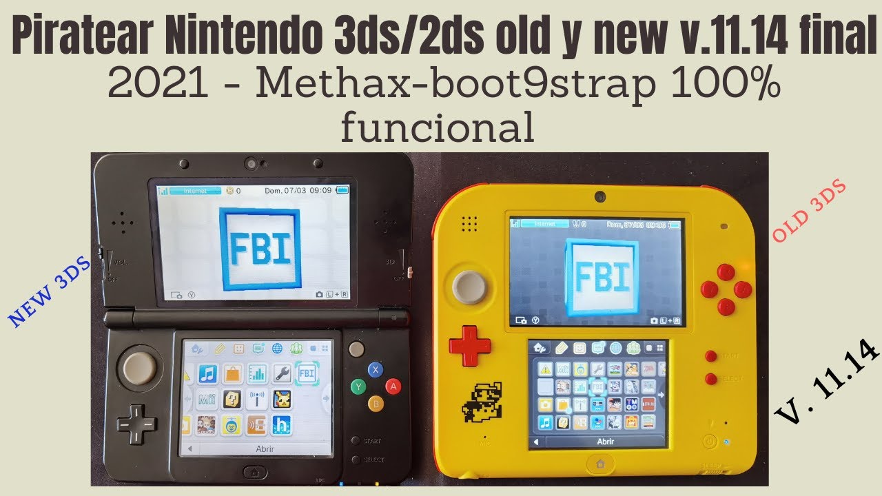 Piratear Nintendo 3DS/2DS OLD/NEW (versión 11.14 final) método Methax/boot9strap 2021