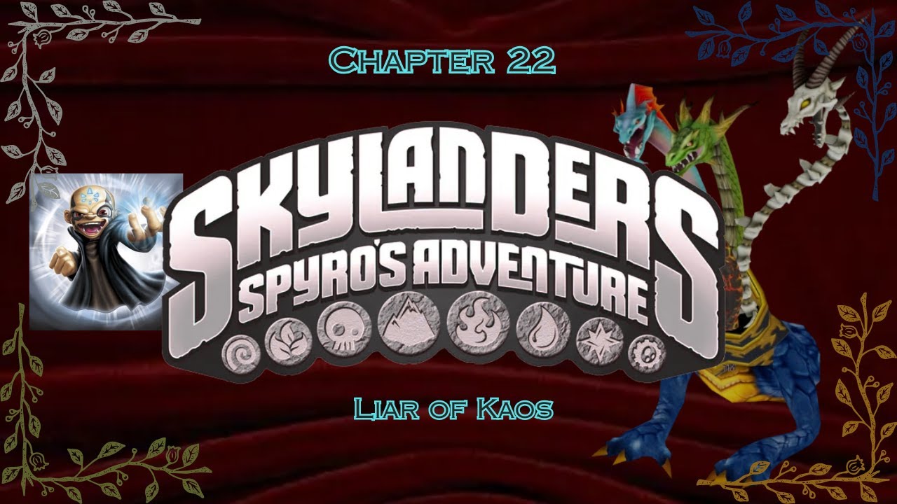 Skylands is Saved!! - Skylanders Spyro's Adventure - Liar of Kaos