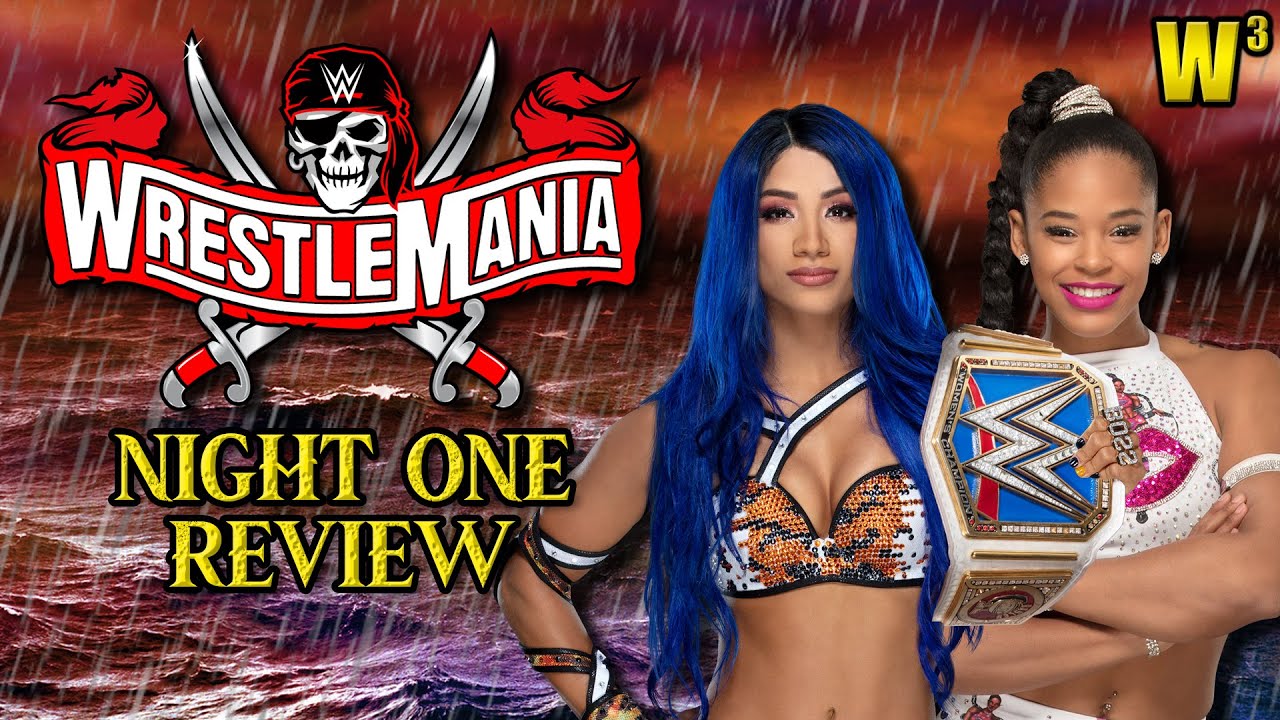 WWE Wrestlemania 37 Night One Review - Sasha & Bianca Make History