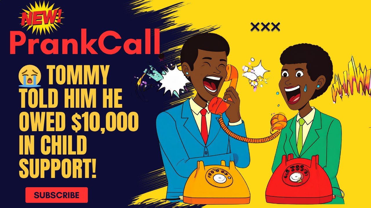 📞😂PRANK CALL : 📞😭 Tommy Told Him He Owed $10,000 in CHILD SUPPORT! 💔😳🚨🔥