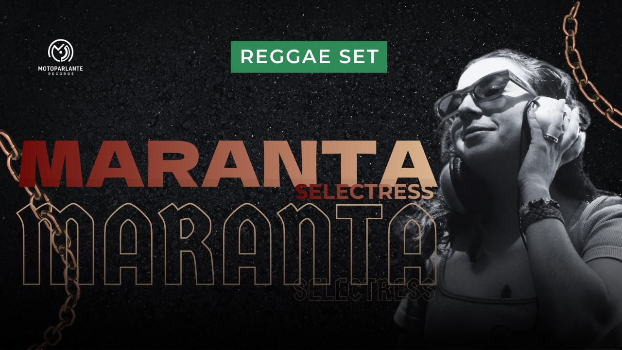 MARANTA SELECTRESS l MOTOPARLANTE SESSIONS 002 l #reggae #dub #steppa