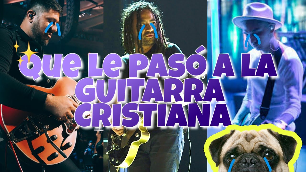 POR QUÉ NO HAY LES PAUL EN LA MUSICA CRISTIANA?