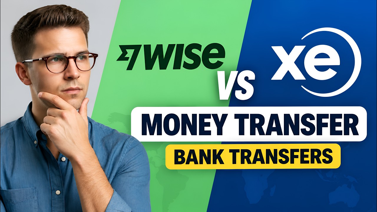 Wise vs XE: Which Is Better for Bank Transfers in 2026?