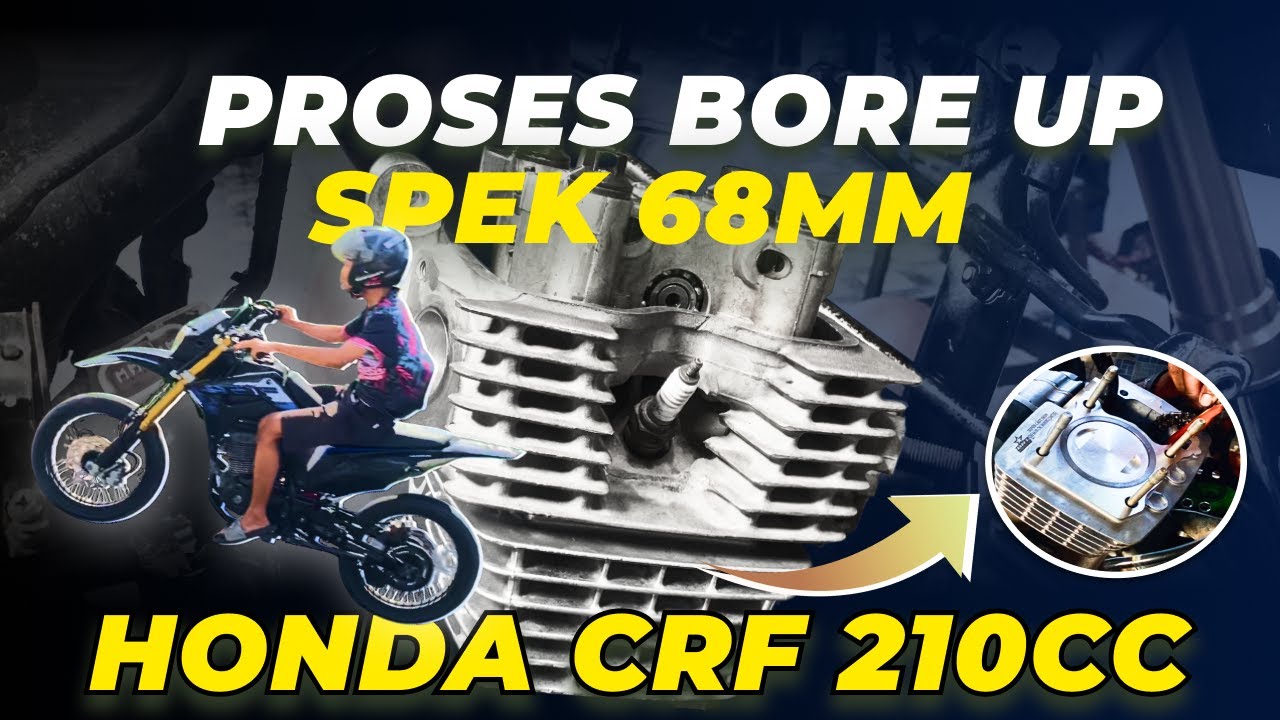 PROSES PEMASANGAN PAKET BORE UP 210CC DI HONDA CRF DENGAN SPEK 68 HARIAN❗ #crf #boreup #brtelectric