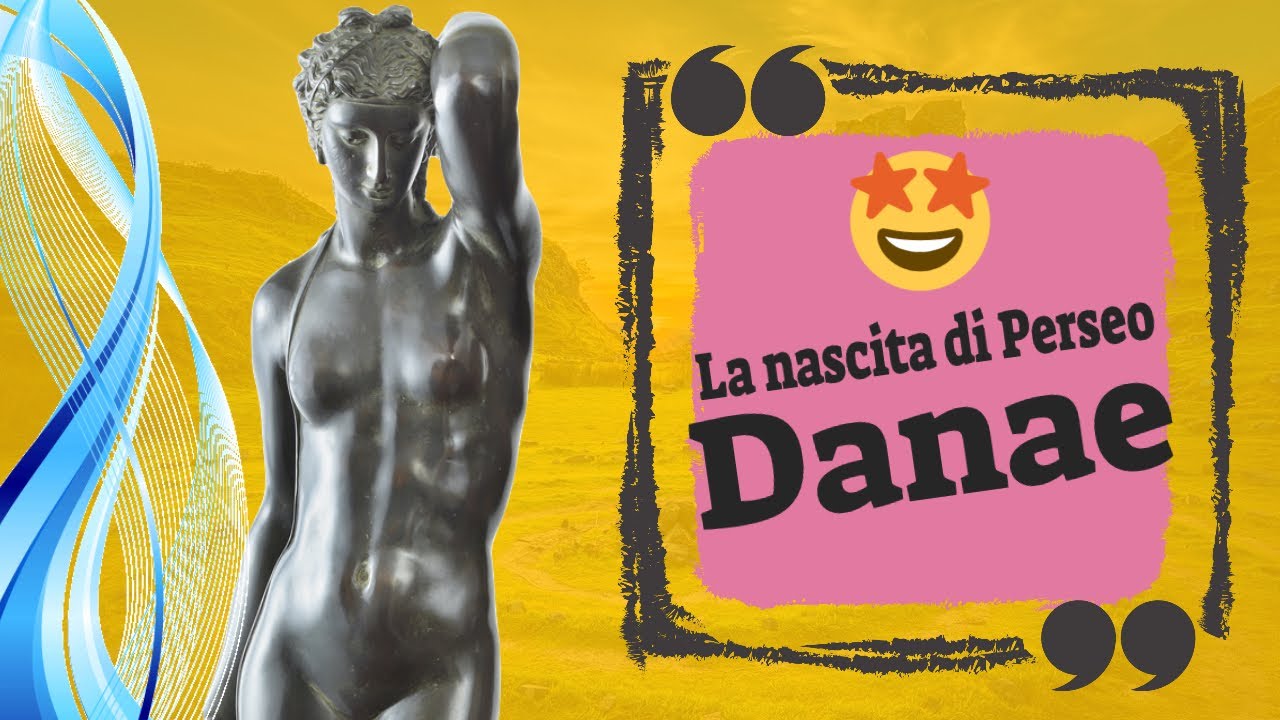 Danae, la nascita di Perseo, il tranello di Polidette