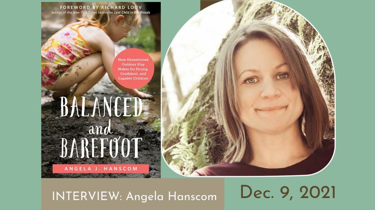 Sensory & Motor Development in Nature: Angela Hanscom