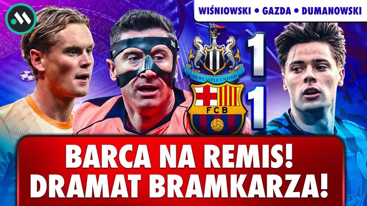 BARCELONA REMISUJE Z NEWCASTLE, BAYERN I ATLETICO GROMIĄ RYWALI! | ANALIZA LIGI MISTRZÓW