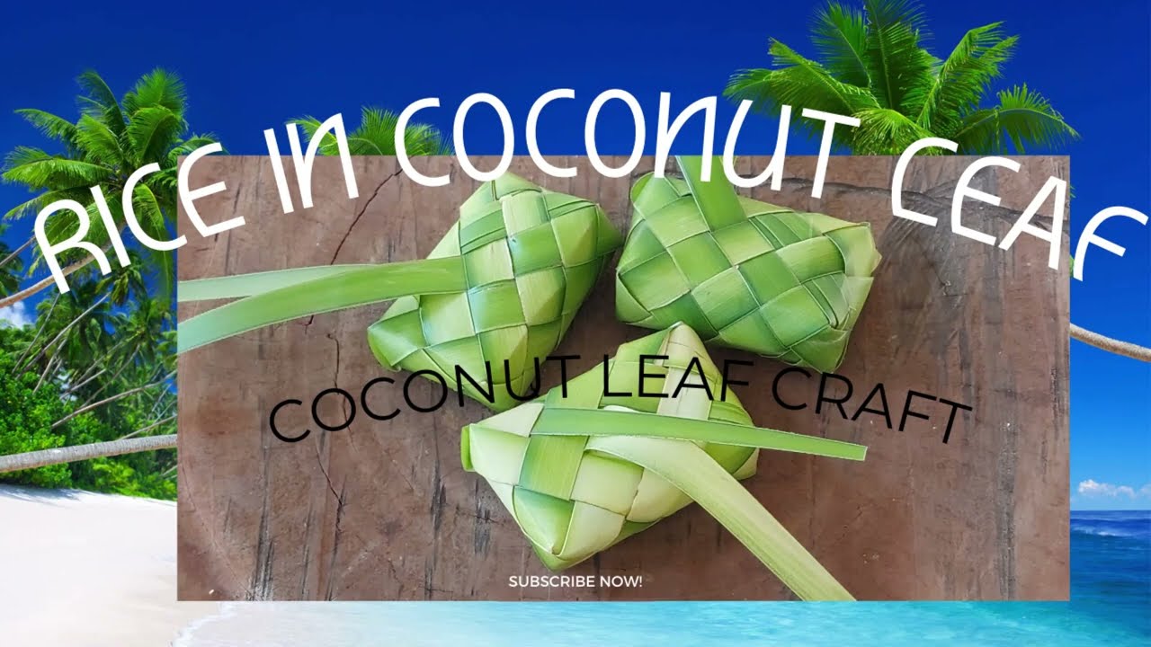 How To Make Hanging Rice. DIYPusô . DIY Coconut Leaf Box Rice Casing. DIY Ketupat.  Patupat. Ta'mu.