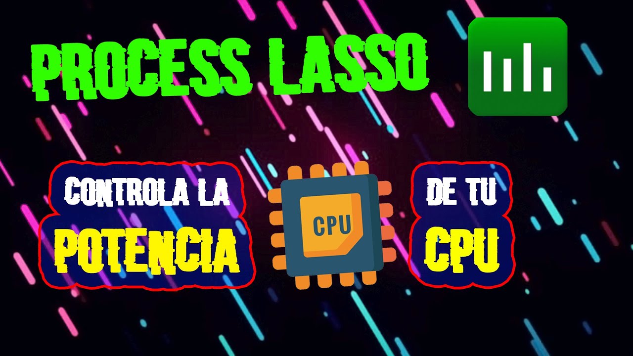 🤔 ¿QUÉ ES y PARA QUÉ sirve PROCESS LASSO? ⚡ OPTIMIZA tu PC y Boostea los Videojuegos