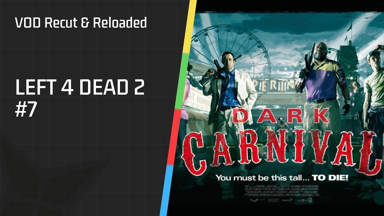 Left 4 Dead 2 #7