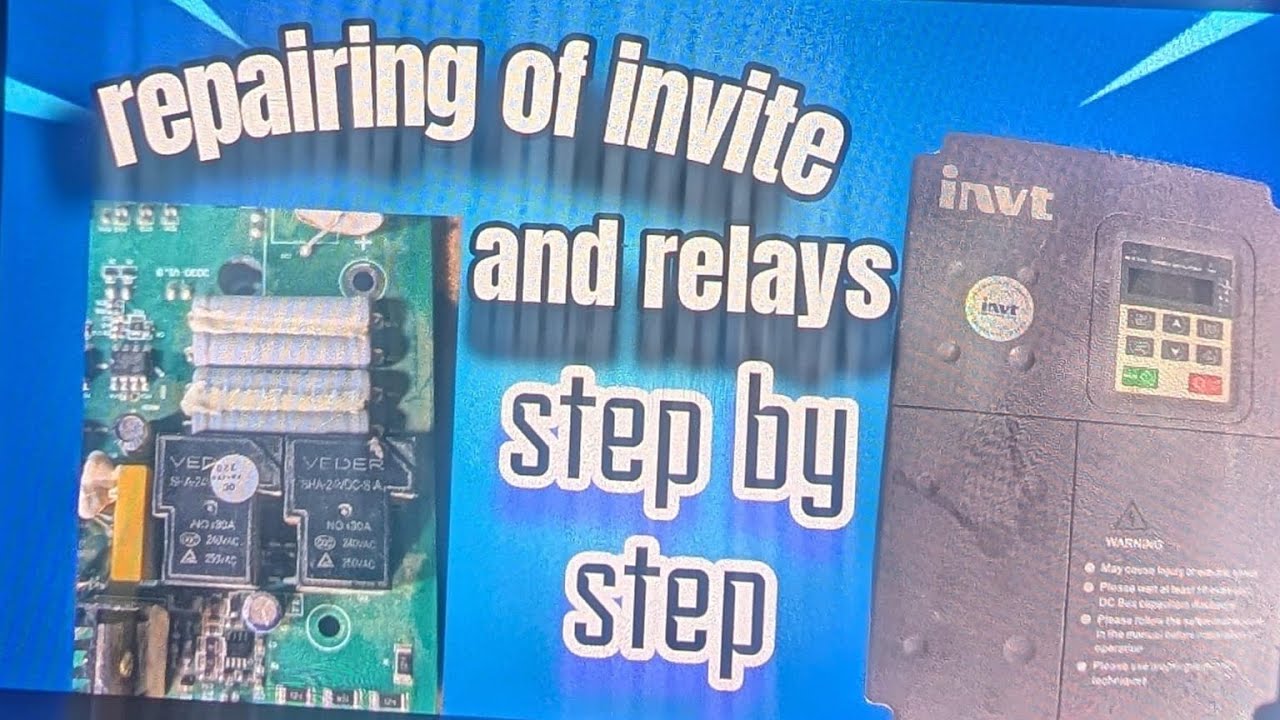 INVT VFD and Relay Repairing Easy Step-by-Step Repair Guide|Nafees Electronics#electricalengineering